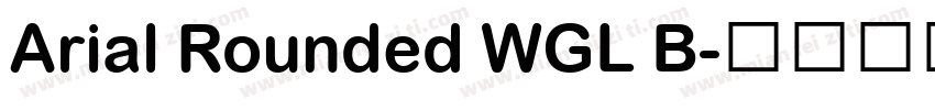 Arial Rounded WGL B字体转换